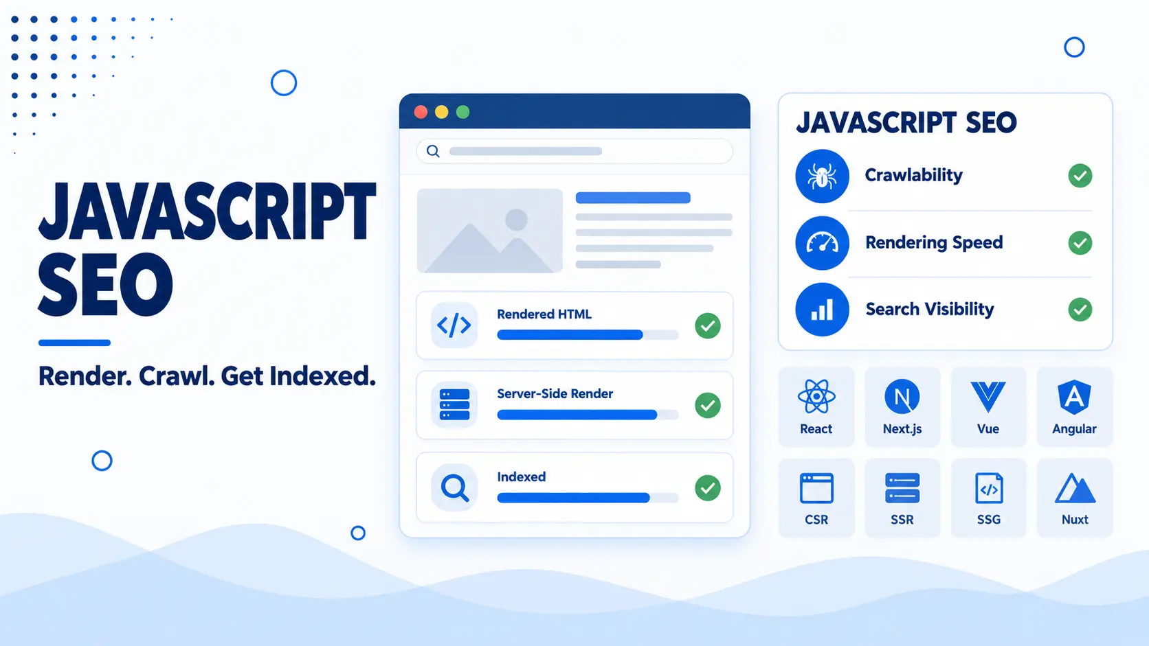 The Complete Guide of JavaScript SEO